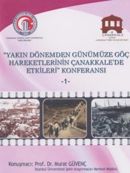 Yakın Dönemden Günümüze Göç Hareketlerinin Çanakkale'de Etkileri